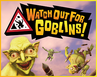 Watch Out For Goblins! Playtest