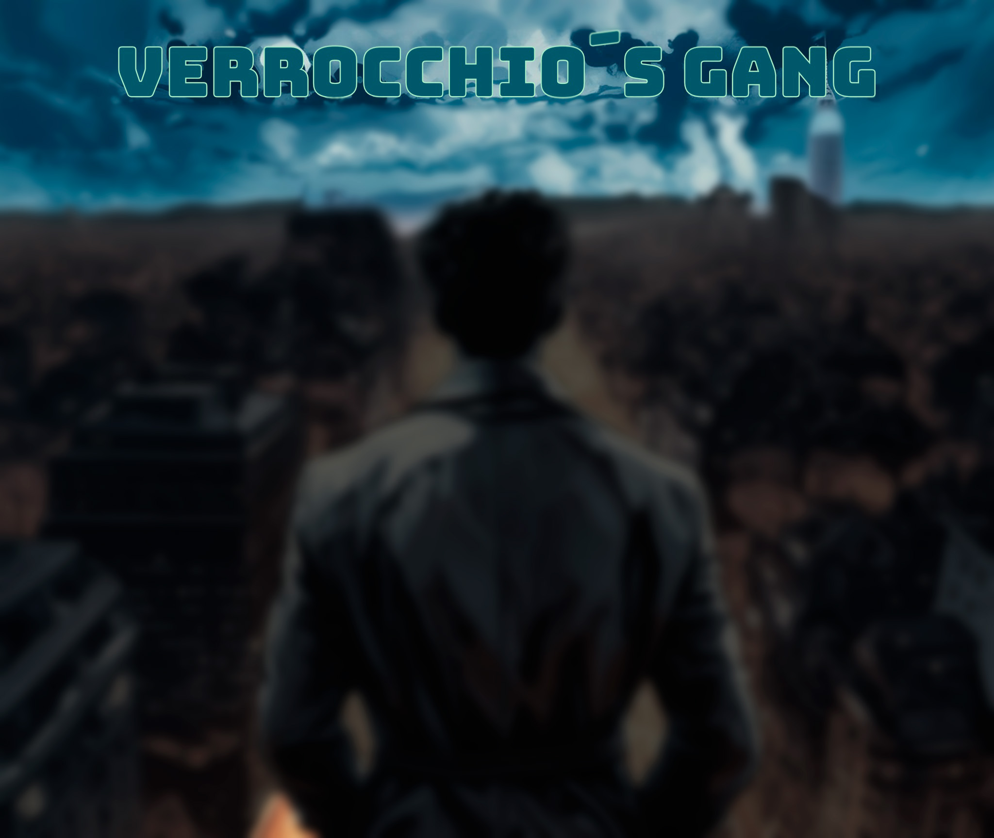 Verrocchio´s Gang