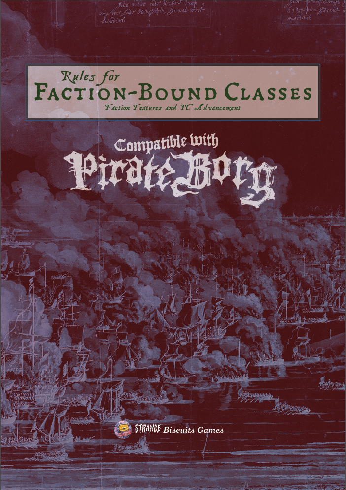 Rules for Faction-Bound Classes in Pirate Borg by Strange Biscuits Games