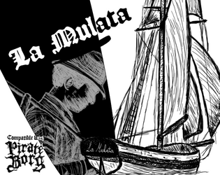 La Mulata   - A Danish Sloop of Cunning and Commerce 