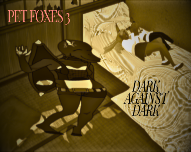 Cover image for Pet Foxes 3: Dark Against Dark