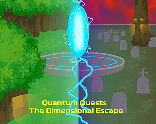 Quantum Quests: The Dimensional Escape