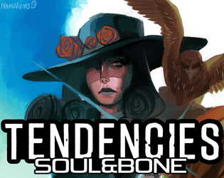 Tendencies: Soul and Bone   - Fight To Protect Your Own Little World, With The Gifts You Have Taken 