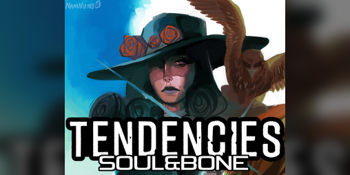 Cover image for Tendencies: Soul and Bone