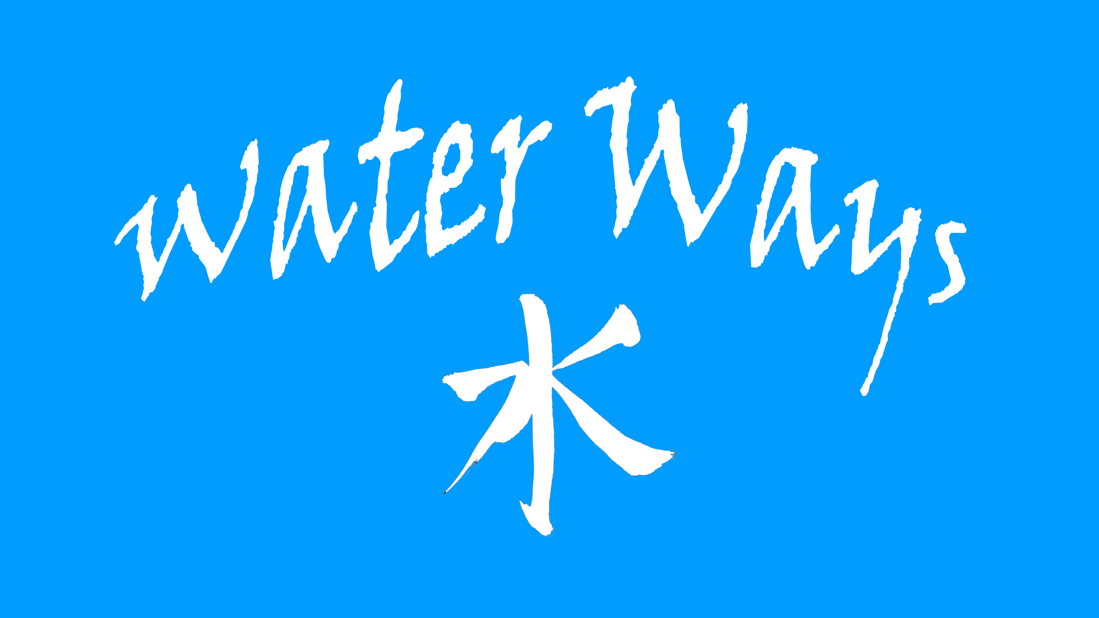 Water Ways