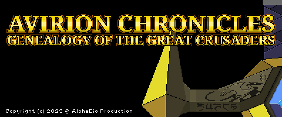 Avirion Chronicles: Genealogy of the Great Crusaders