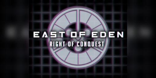 Cover image for East of Eden: Right of Conquest