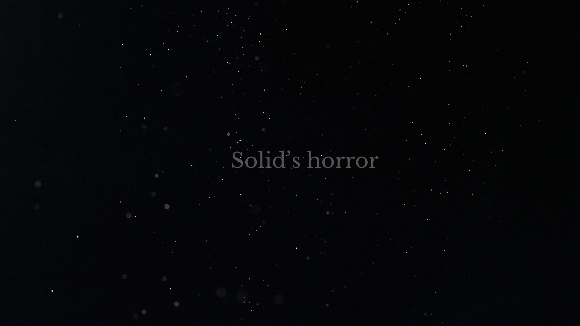 Solid's horror