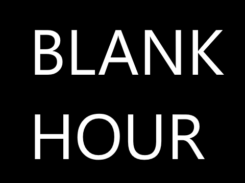 Blank Hour