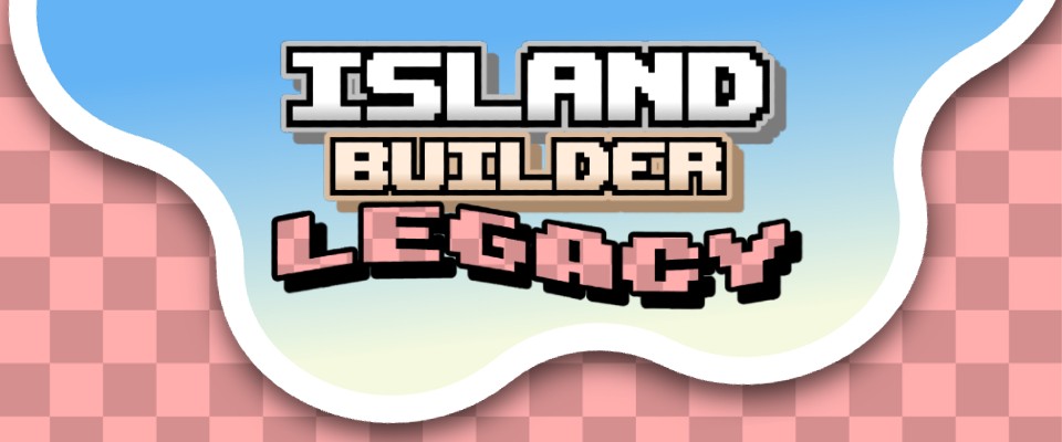 Island Builder Legacy