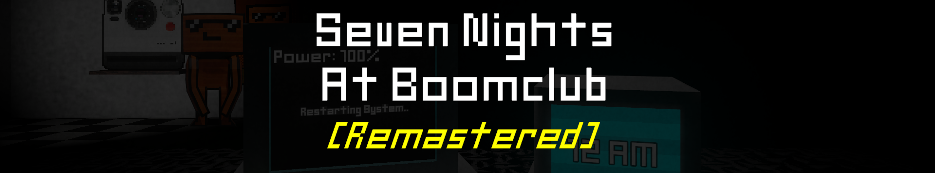 Seven Nights At Boomclub Remastered
