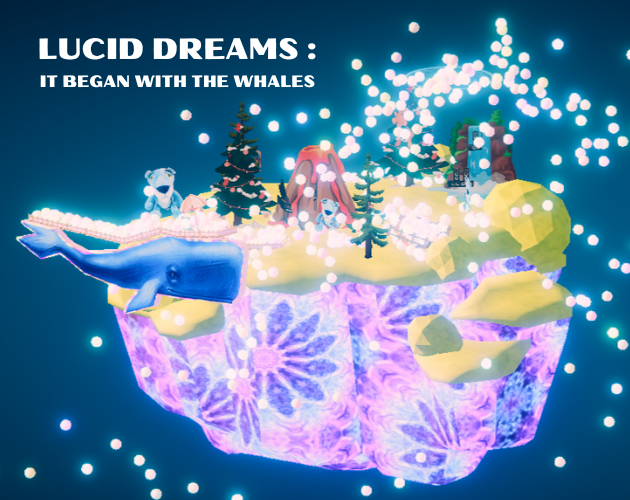Lucid Dreams : It Began With The Whales