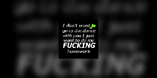 Cover image for I Don't Want to Go to the Dance with You, I Just Want to do my Fucking Homework