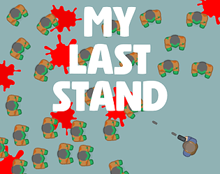 My Last Stand