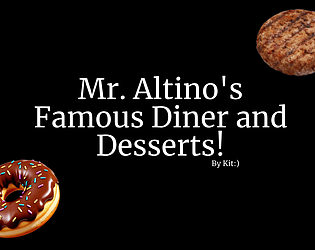 Mr. Altino's Famous Diner and Desserts! 1