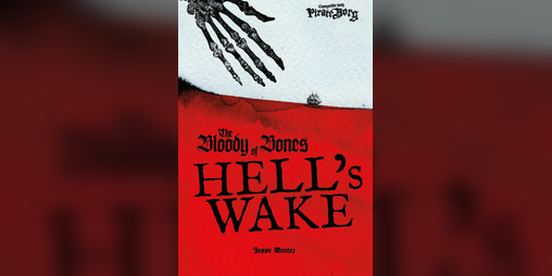 Cover image for The Bloody Bones of Hell's Wake - Compatible with Pirate Borg