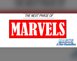 The Next Phase of Marvels  