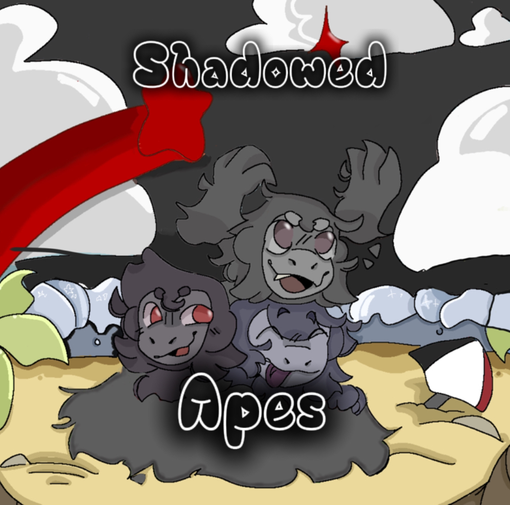 Shadowed Apes!