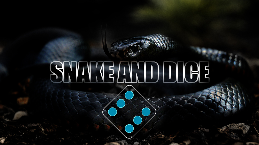 Snake And Dice