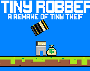 Tiny Robber!