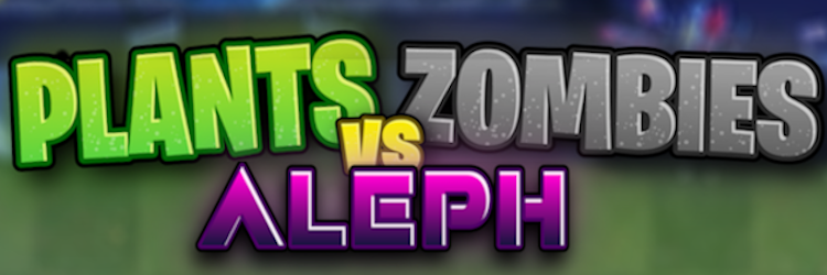 Plants Vs Zombies - Aleph (Test Version)