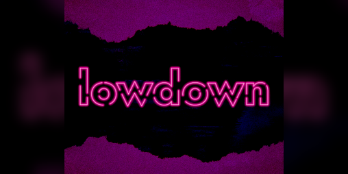 Cover image for lowdown