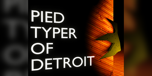 Cover image for Pied Typer of Detroit