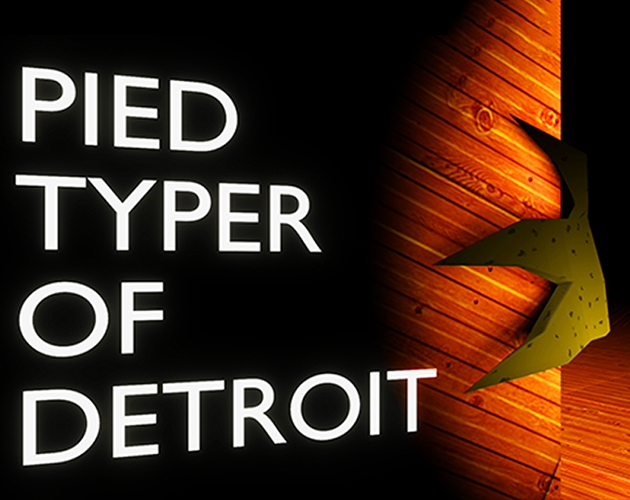Pied Typer of Detroit