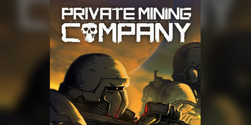 Cover image for Private Mining Company