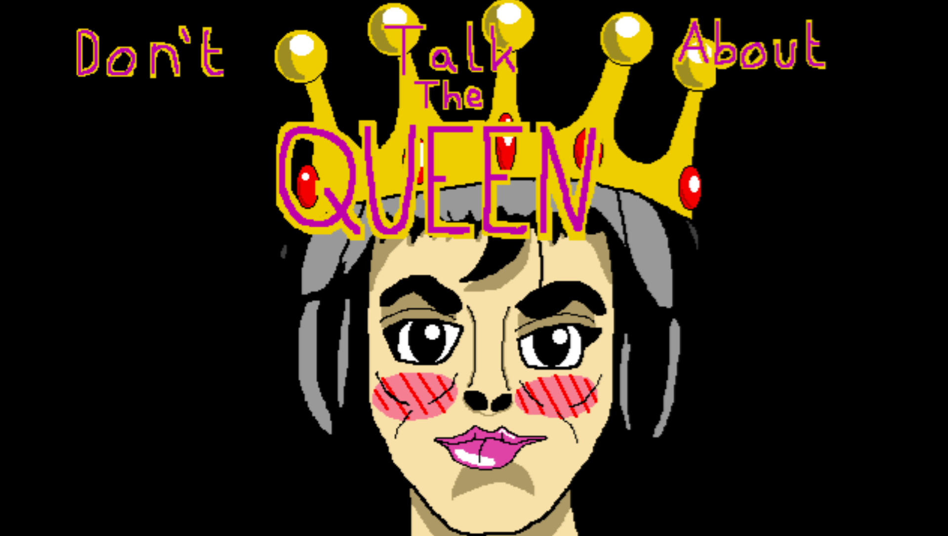 Don't Talk About The Queen/ Ne Parlez De La Reine