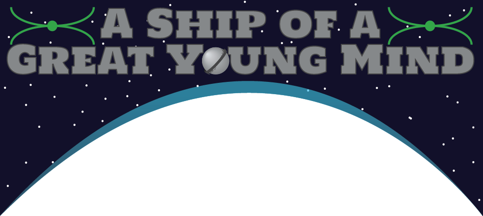 A Ship of a Great Young Mind