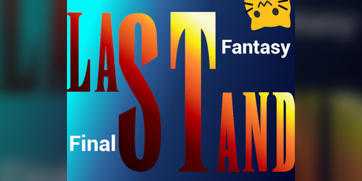 Cover image for Last Fantasy: The Final Stand