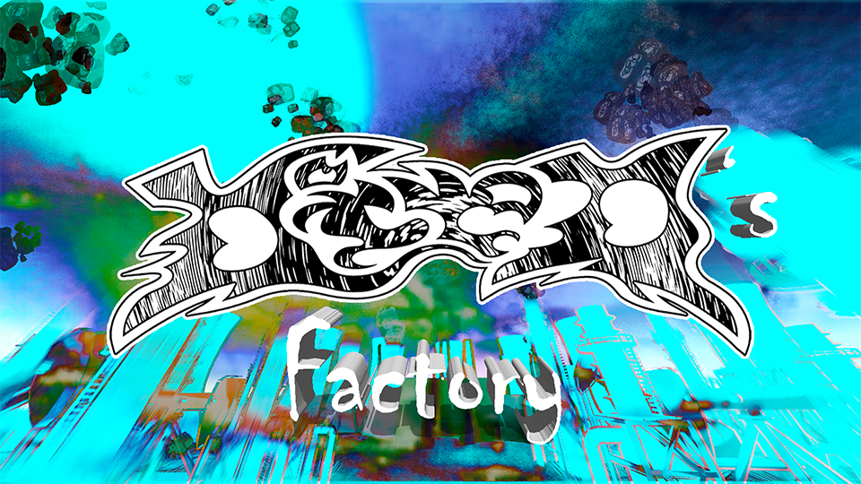 Died's Factory