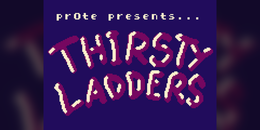 Cover image for THIRSTY LADDERS