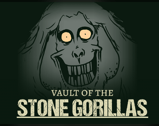 Vault of the Stone Gorillas   - A one-page dungeon adventure of spooky apes 