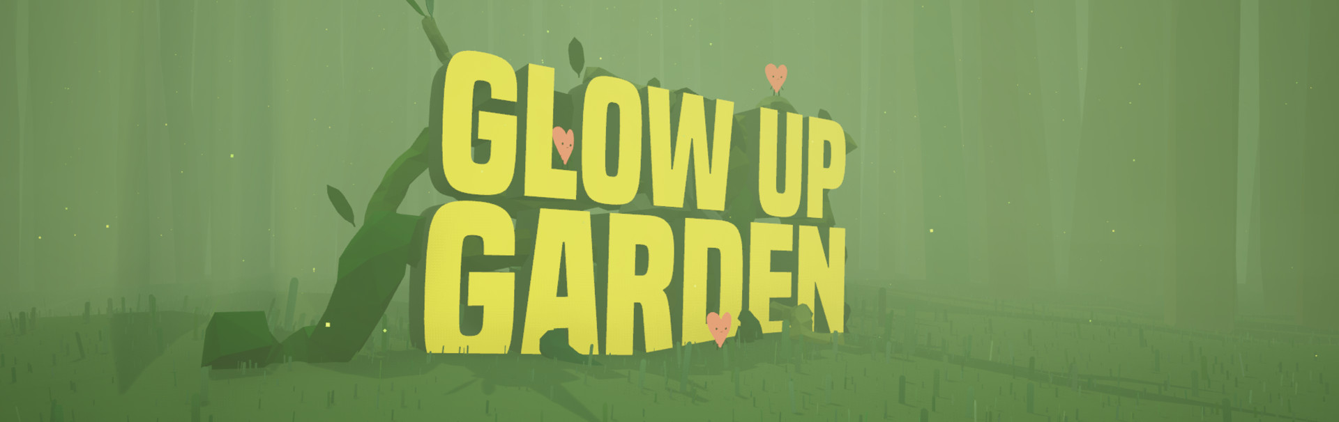 Glow Up Garden (VR)