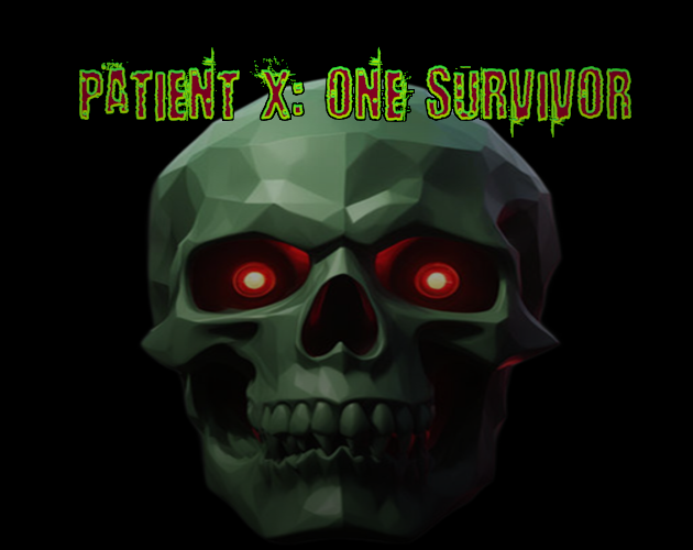 Patient X: One Survivor