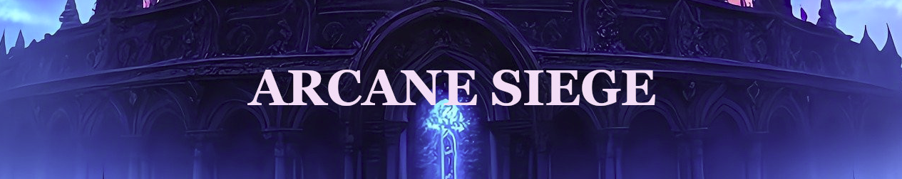 Arcane Siege