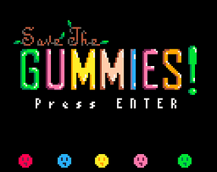 Save the Gummies!