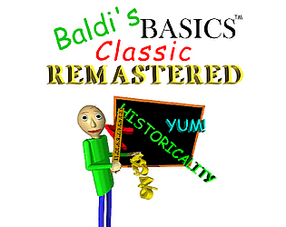 Baldis Basics Remastered (REMAKE)