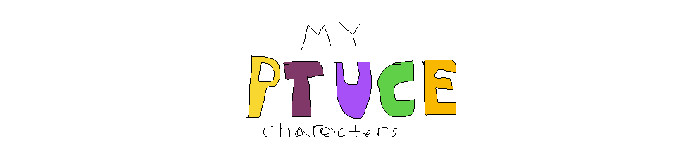 all of my characters in ptuce