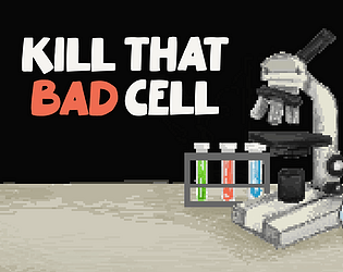 Kill That Bad Cell