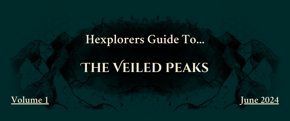 Issue #1: Hexplorers Guide To...