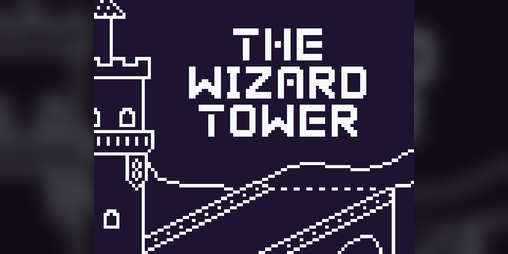 Cover image for The Wizard Tower (Jam Version)