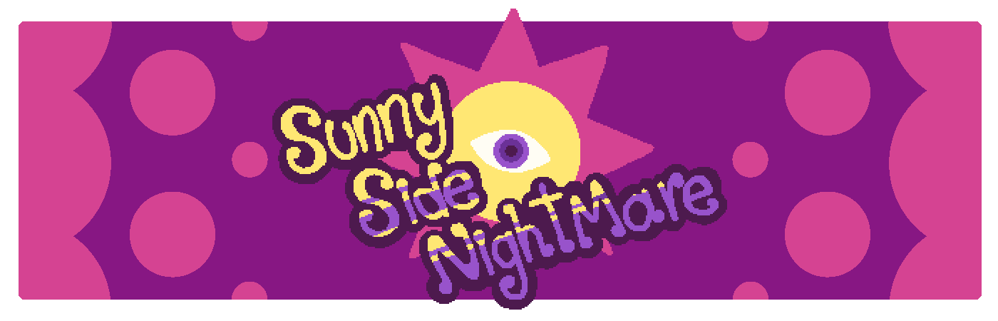 Sunny Side Nightmare