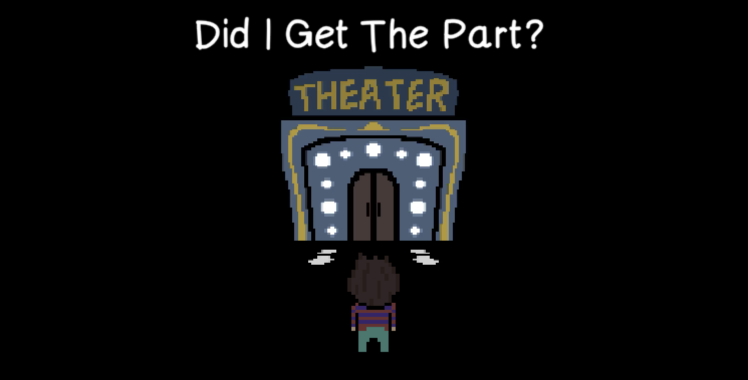 Did I Get The Part?