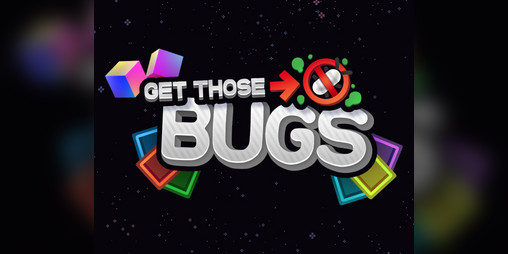 Cover image for Get Those Bugs