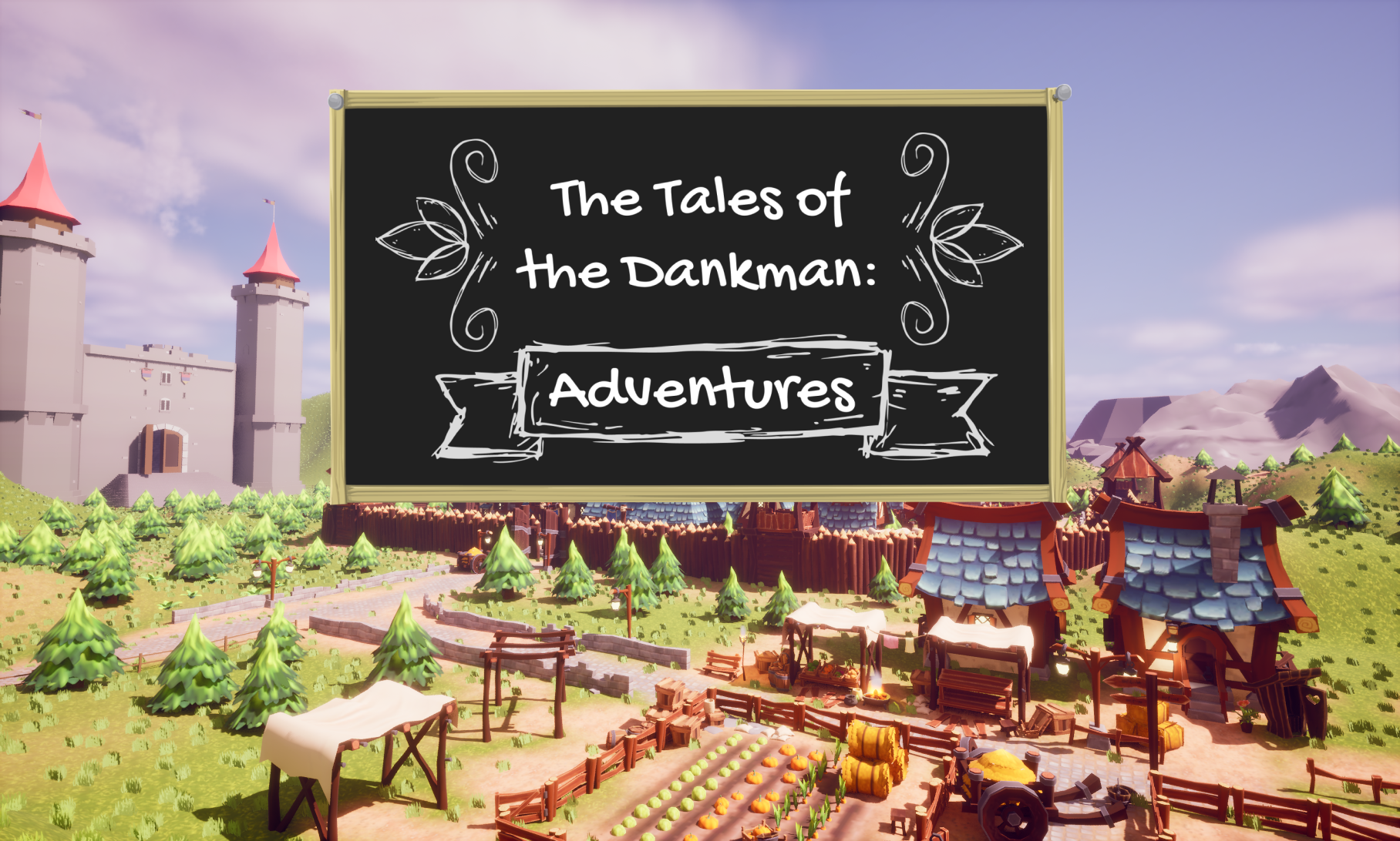 The Tales of the Dankman: Adventures