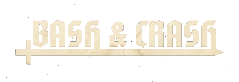 Bash & Crash
