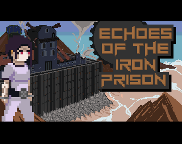 Cover image for Echoes of the Iron Prison